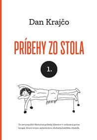 Príbehy zo stola 1. - Dan Krajčo 1
