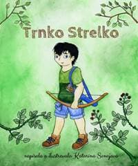 Trnko Strelko - Senajová Katarína