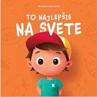 To najlepšie na svete - Mravcová Miroslava