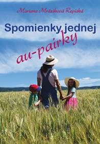 Spomienky jednej au-pairky - Mariana Mráziková Repiská