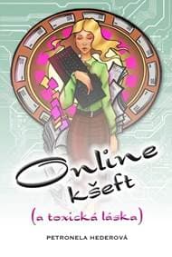 Online kšeft (a toxická láska) - Petronela Hederová 1