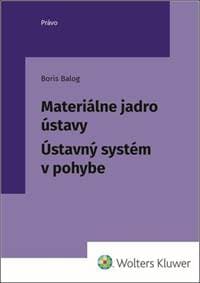 Materiálne jadro ústavy - autor neuvedený
