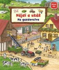 Nájdi a ukáž - Na gazdovstve - Gernhäuserová, Anne Suessová Susanne