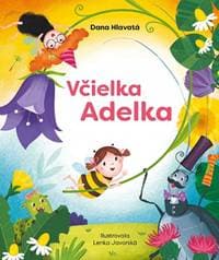 Včielka Adelka - Hlavatá Dana 1