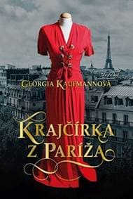 Krajčírka z Paríža - Kaufmannová Georgia