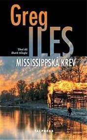 Mississippská krev - Greg Iles 1