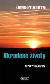 Ukradené životy - Irrlacherová Radmila 1