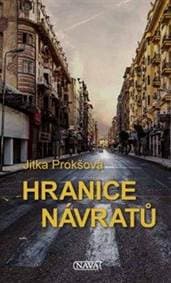 Hranice návratů - Prokšová Jitka 1
