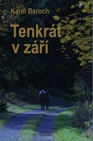 Tenkrát v září - Karel Baroch 1