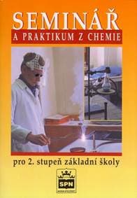 Seminář a praktikum z chemie pro 2. stupeň základní školy - Klečková M.