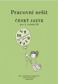 Pracovní sešit Český jazyk pro 4. ročník ZŠ - Milada Buriánková, Martina Šmejkalová, Zdeňka Dvořáková