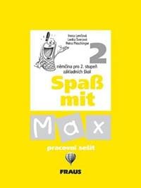 Spaß mit Max 2 Pracovní sešit - Irena Lenčová, Lenka Švecová, Petra Pleschinger 1
