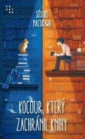 Kocour, který zachránil knihy - Sósuke Nacukawa 1