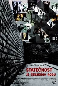 Statečnost je ženského rodu - Jitka Neradová 1