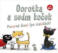 Dorotka a sedm koček - Pozorné čtení (po slabikách) - autor neuvedený