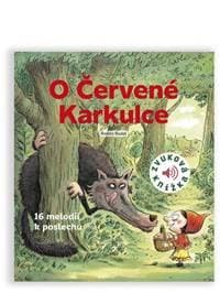 O Červené Karkulce - Zvuková knížka - Badel Ronan 1