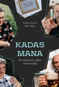 Kadas Mana - kolektiv 1