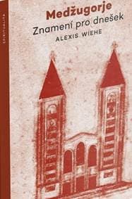 Medžugorje - Alexis Wiehe 1