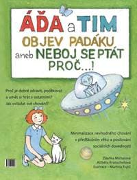 Áďa a Tim objev padáku - Zděňka Michalová, Alžběta Kratochvílová, Martina Fojtů 1