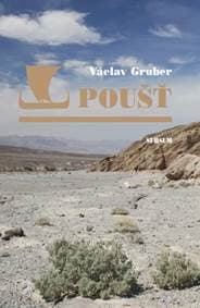 Poušť - Václav Gruber 1