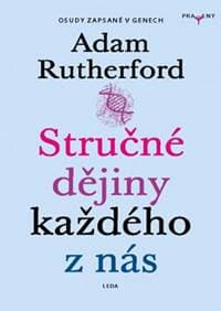 Stručné dějiny každého z nás - Příběhy z - Rutherford Adam 1