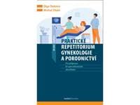 Praktické repetitorium gynekologie a porodnictví - Dubová, Michal Zikán Olga 1