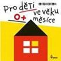 Leporelo pro děti ve věku 0+ měsíce - autor neuvedený