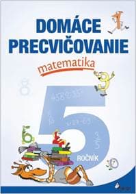 Domáce precvičovanie matematika 5.ročník - Petr Šulc 1