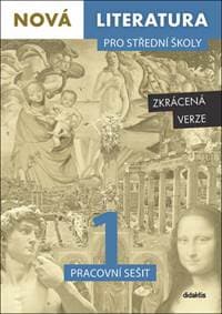 Nová literatura pro střední školy 1 Pracovní sešit - autor neuvedený
