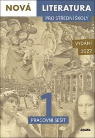 Nová literatura pro střední školy 1 Pracovní sešit - Jan Štětka, Lucie Peštuková, Ilona Vlachová