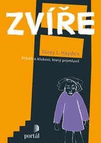 Zvíře - Torey L. Hayden 1