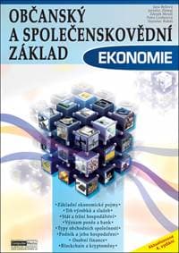 Občanský a společenskovědní základ Ekonomie - Jana Bellová, Jaroslav Zlámal, Zdeněk Mendl, Petra Gruberová, Stanislav Rubáš