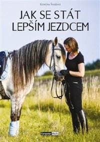 Jak se stát lepším jezdcem - Šmídová Kristýna 1