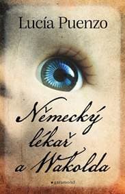 Německý lékař a Wakolda - Lucía Puenzo 1