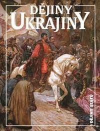 Dějiny Ukrajiny - Jan Rychlík, Bohdan Zilynskyj, Paul Robert Magocsi