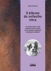 S klikrem do zvířecího nitra - Karen Pryorová 1