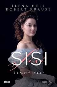 Sisi - Temný slib - Hell,Robert Krause Elena 1