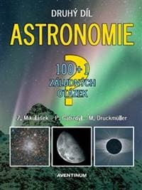 Astronomie 100+1 záludných otázek - Miloslav Druckmüller, Pavel Gabzdyl