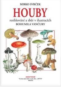 Houby - Mirko Svrček