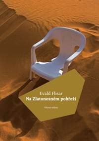 Na zlatonosném pobřeží - Evald Flisar 1