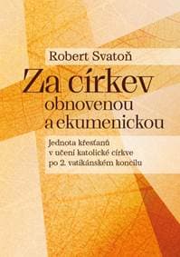 Za církev obnovenou a ekumenickou - Jedn - Svatoň Robert 1