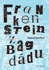 Frankenstein z Bagdádu - Saadáwí Ahmad