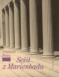 Sešit z Marienbadu - Binar Vladimír 1