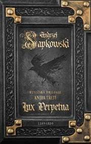 Lux Perpetua - Sapkowski Andrzej 1