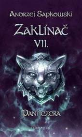 Zaklínač VII. - Paní jezera - Sapkowski Andrzej 1