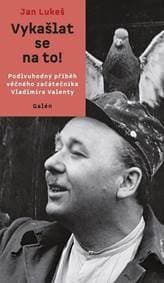 Vykašlat se na to! - Jan Lukeš