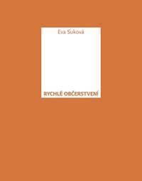 Rychlé občerstvení - Suková Eva 1