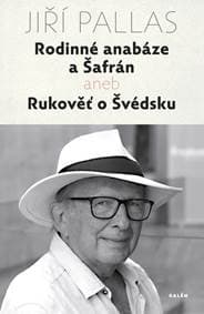 Rodinné anabáze s Šafrán - Jiří Pallas 1