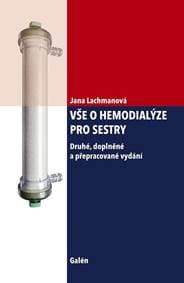 Vše o hemodialýze pro sestry - Lachmanová Jana