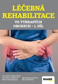 Léčebná rehabilitace ve vybraných oborech - 1.díl - Kolektív 1